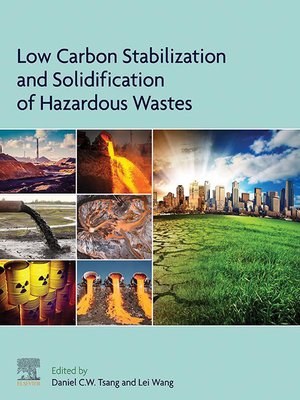 cover image of Low Carbon Stabilization and Solidification of Hazardous Wastes